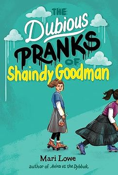 portada The Dubious Pranks of Shaindy Goodman (in English)