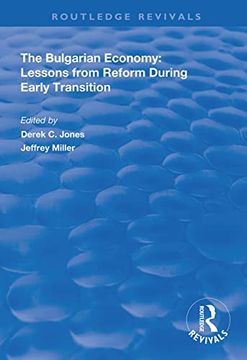 portada The Bulgarian Economy: Lessons From Reform During Early Transition (Routledge Revivals) (en Inglés)