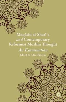 portada Maqasid Al-Shari'a and Contemporary Reformist Muslim Thought: An Examination (en Inglés)