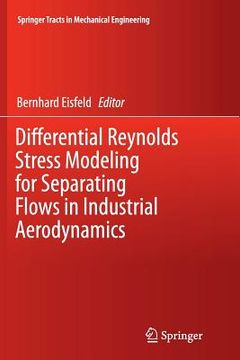 portada Differential Reynolds Stress Modeling for Separating Flows in Industrial Aerodynamics (en Inglés)