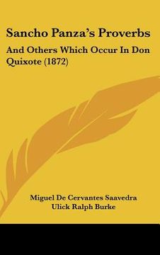 portada sancho panza's proverbs: and others which occur in don quixote (1872) (in English)