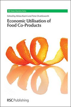 portada The Economic Utilisation of Food Co-Products (Green Chemistry Series) (in English)