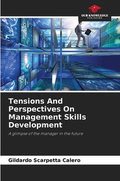 portada Tensions And Perspectives On Management Skills Development (en Inglés)