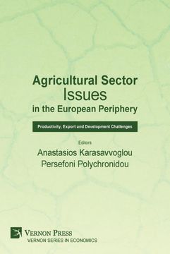 portada Agricultural Sector Issues in the European Periphery: Productivity, Export and Development Challenges (Economics) (en Inglés)