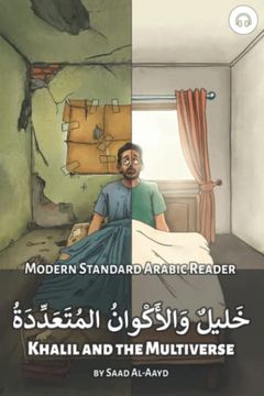 portada Khalil and the Multiverse: Modern Standard Arabic Reader 