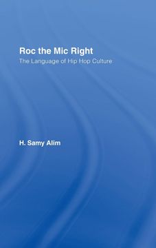 portada Roc the mic Right: The Language of hip hop Culture (en Inglés)