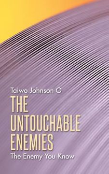 portada The Untouchable Enemies: The Enemy You Know (en Inglés)