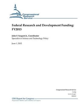 portada Federal Research and Development Funding: Fy2013 (en Inglés)