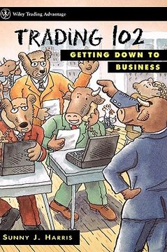portada trading 102: getting down to business (en Inglés)
