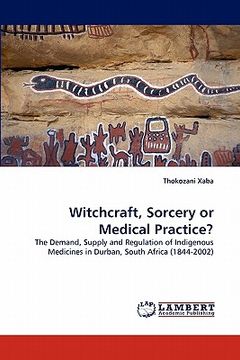 portada witchcraft, sorcery or medical practice? (en Inglés)