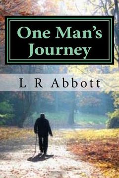 portada One Man's Journey: A True Story of a Grace Filled Pilgrimage (en Inglés)