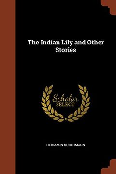 portada The Indian Lily and Other Stories