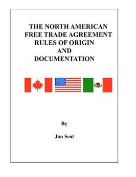 portada the north american free trade agreement rules of origin and documentation