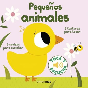 portada Pequeños Animales. Toca y Escucha (in Spanish)