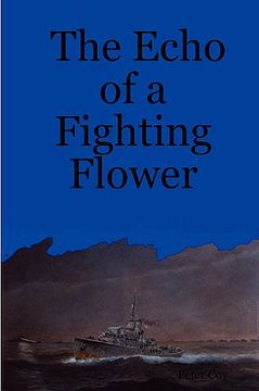 portada the echo of a fighting flower (en Inglés)