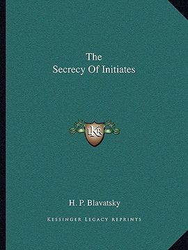 portada the secrecy of initiates (en Inglés)