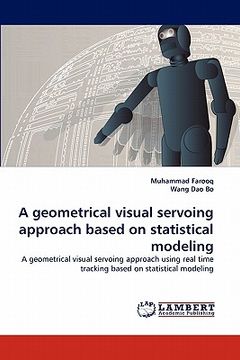 portada a geometrical visual servoing approach based on statistical modeling (en Inglés)