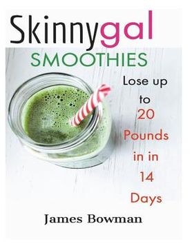 portada Skinny Gal: Lose up to 20 Pounds in 14 Days (en Inglés)