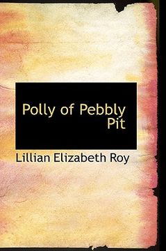 portada polly of pebbly pit (in English)