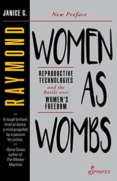 portada Women as Wombs: Reproductive Technologies and the Battle Over Women s Freedom