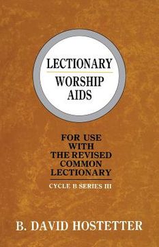 portada Lectionary Worship Aids: For Use With The Revised Common Lectionary: Cycle B Series III (en Inglés)