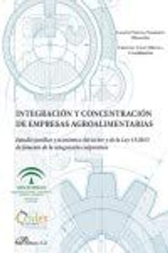 portada Integracion y Concentracion de Empresas Agroalimentarias (in Spanish)