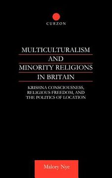 portada multiculturalism and minority religions in britain: krishna consciousness, religious freedom and the politics of location