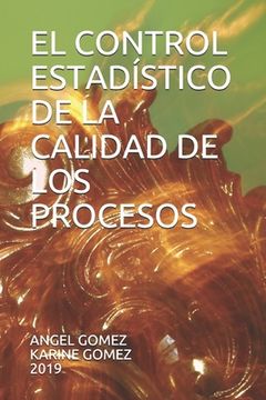 portada El Control EstadÍstico De La Calidad De Los Procesos (spanish Edition) (in Spanish)