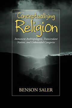 portada Conceptualizing Religion: Immanent Anthropologists, Transcendent Natives, and Unbounded Categories (en Inglés)