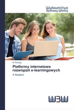 portada Platformy internetowe rozwiązań e-learningowych (en Polaco)