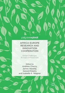 portada Africa-Europe Research and Innovation Cooperation: Global Challenges, Bi-Regional Responses (en Inglés)
