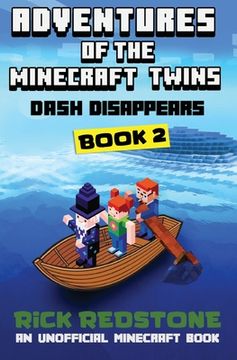 portada Dash Disappears: An Unofficial Minecraft Book (en Inglés)