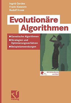 portada Evolutionäre Algorithmen: Genetische Algorithmen ― Strategien und Optimierungsverfahren ― Beispielanwendungen (en Alemán)