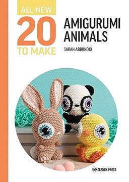 portada All-New Twenty to Make: Amigurumi Animals (All new 20 to Make) 
