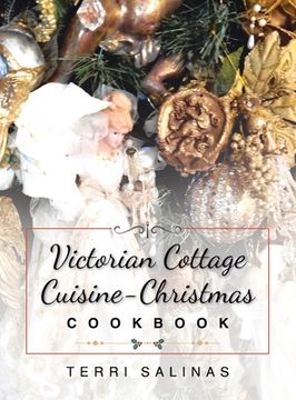 portada Victorian Cottage Cuisine-Christmas Cookbook (in English)