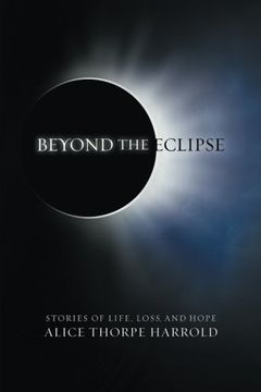 portada Beyond the Eclipse: Stories of Life, Loss, and Hope