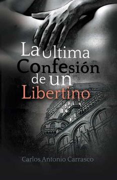 portada La Última Confesión de un Libertino (in Spanish)