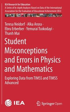 portada Student Misconceptions and Errors in Physics and Mathematics: Exploring Data from Timss and Timss Advanced (in English)