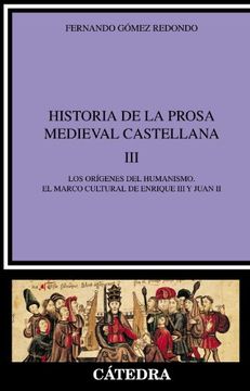 portada Historia de la Prosa Medieval Castellana, iii (in Spanish)