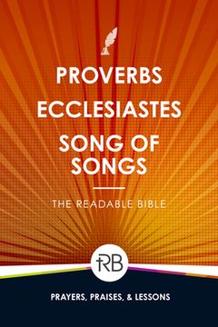 portada The Readable Bible: Proverbs, Ecclesiastes, & Song of Songs (in English)
