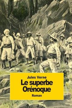 portada Le superbe Orénoque (en Francés)