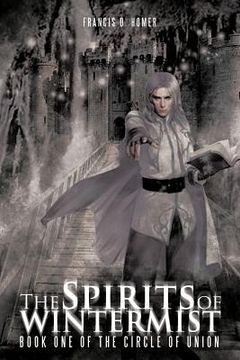 portada the spirits of wintermist: book one of the circle of union (in English)