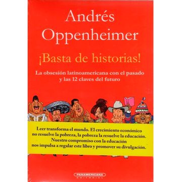 portada ¡Basta De Historias!- Andrés Oppenheimer- Panamericana
