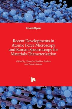 portada Recent Developments in Atomic Force Microscopy and Raman Spectroscopy for Materials Characterization (en Inglés)