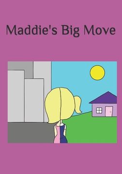 portada Maddie's Big Move (en Inglés)