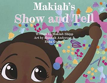 portada Makiah's Show and Tell 