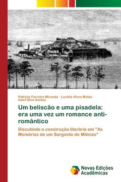 portada Um Beliscão e uma Pisadela: Era uma vez um Romance Anti-Romântico (en Portugués)