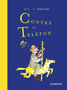 portada Contes per Telèfon. Edició Especial: Edició Especial pel Centenari de Rodari (in Catalá)