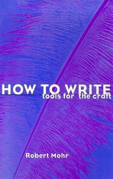 portada How to Write: Tools for the Craft (en Inglés)