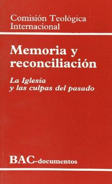 portada Memoria y reconciliación.La Iglesia y las culpas del pasado (in Spanish)
